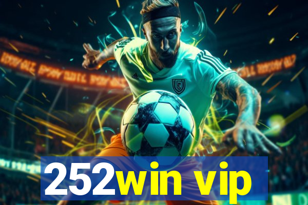 252win vip